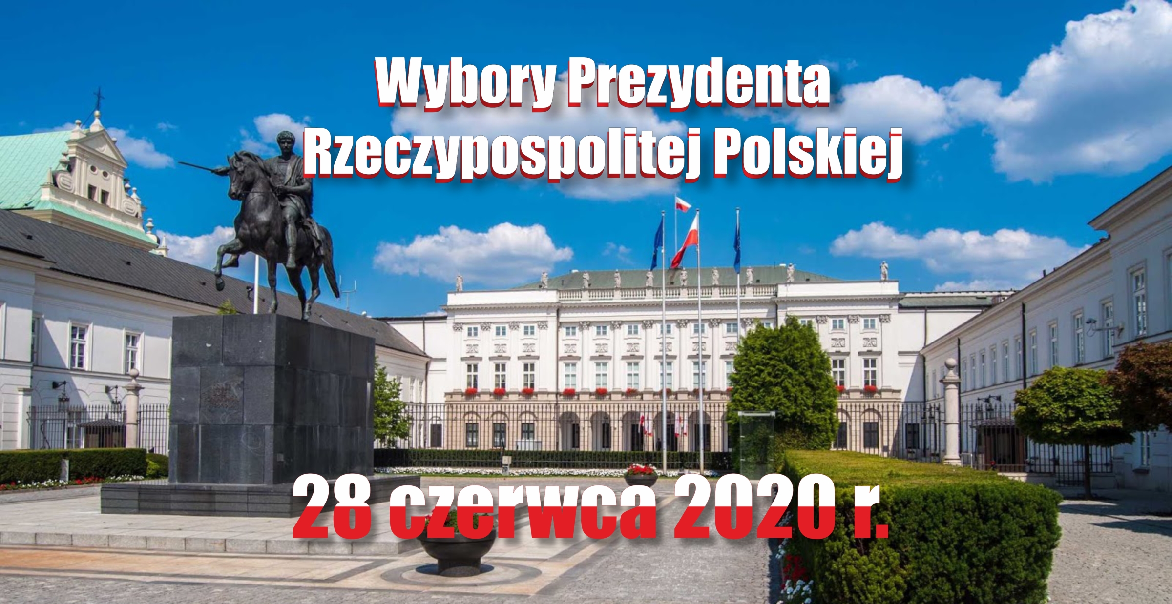 Baner Wybory Prezydenta Rzeczypospolitej Polskiej - 28 czerwca 2020 r.