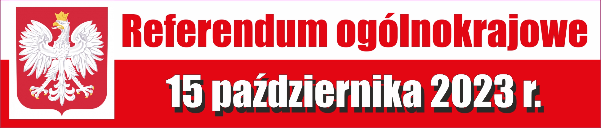 Referendum ogólnokrajowe - 15 października 2023 r. 