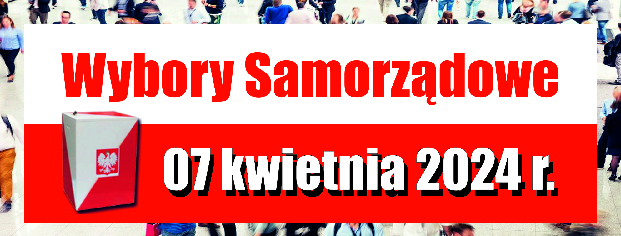 Wybory Samorządowe - 7 kwietnia 2024 r.