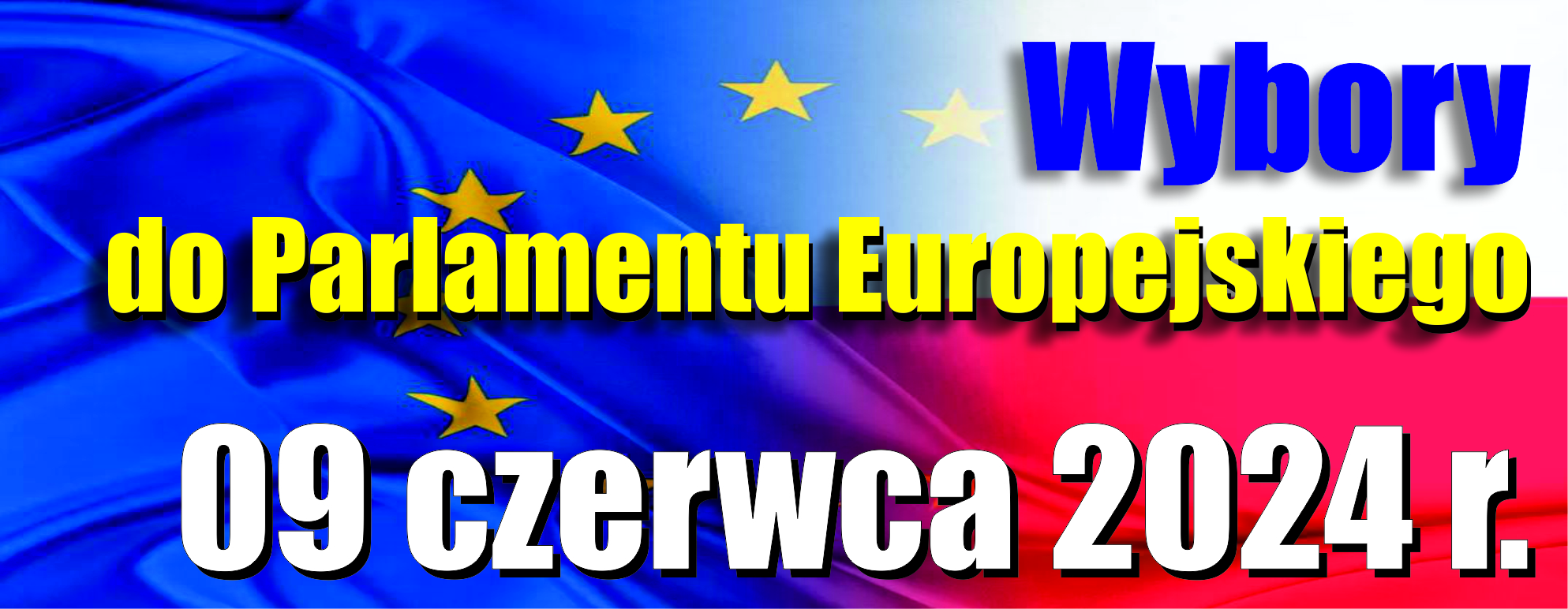 Wybory do Parlamentu Europejskiego - 9 czerwca r. 